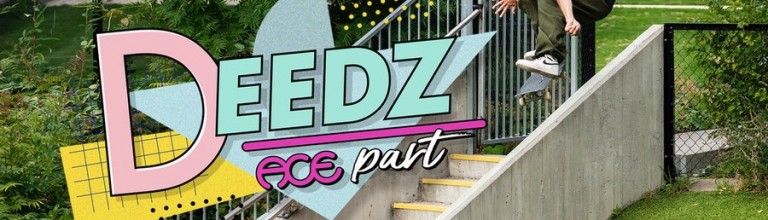 好片分享，风格滑手Deedz最新ACE个人片段发布